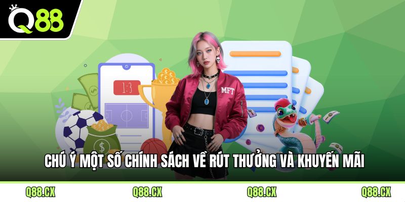 Chú ý một số chính sách về rút thưởng và khuyến mãi