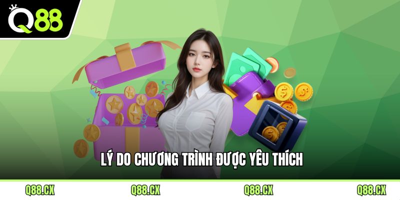 Lý do chương trình được yêu thích