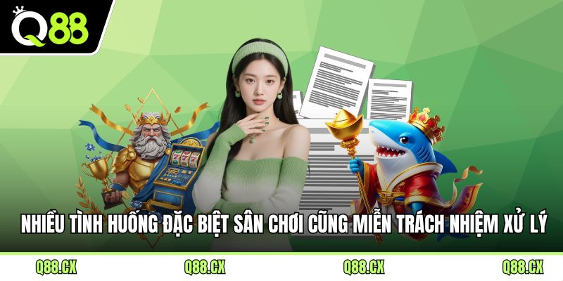 Nhiều tình huống đặc biệt sân chơi cũng miễn trách nhiệm xử lý