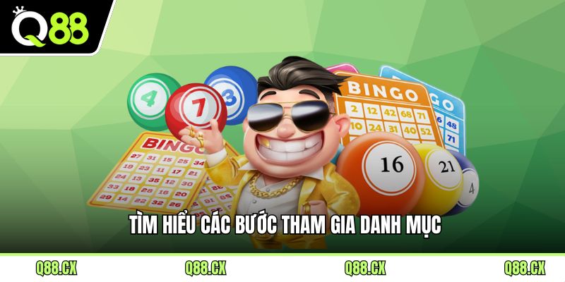 Tìm hiểu các bước tham gia danh mục